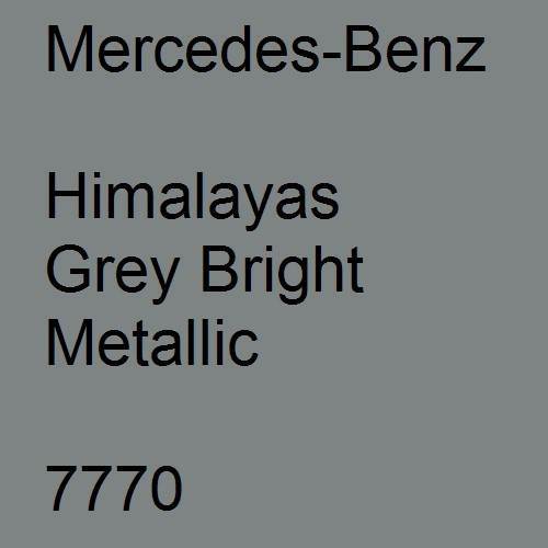 Mercedes-Benz, Himalayas Grey Bright Metallic, 7770.